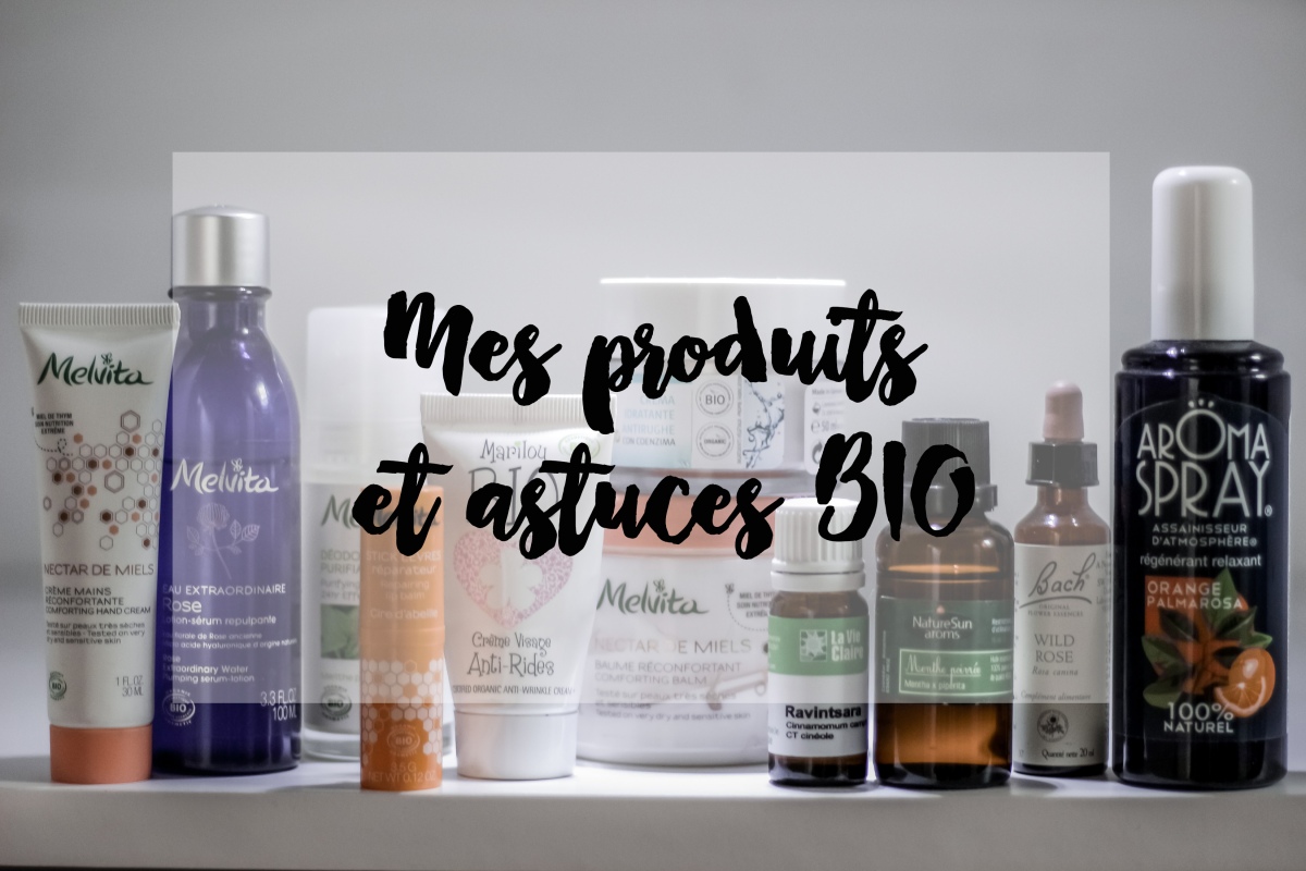 Mes produits et astuces Bio