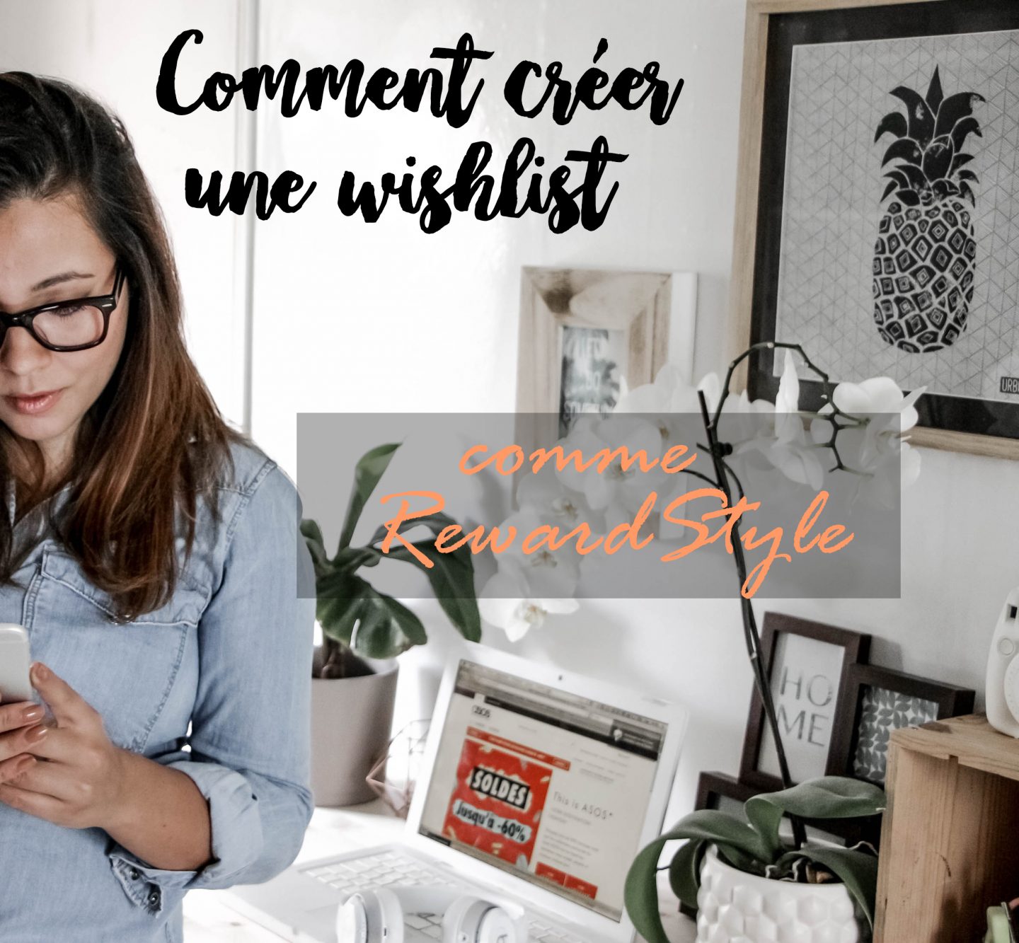 Comment créer une wishlist comme REWARDSTYLE !